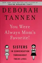 Book cover of You were always mom's favorite