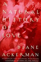 Book cover of A natural history of love