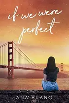 Book cover of If We Were Perfect