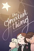 Book cover of The Greatest Thing
