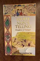 Book cover of White Nun's Telling