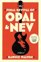 Book cover of The Final Revival of Opal & Nev