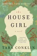 Book cover of The House Girl