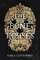 Book cover of Bone Houses