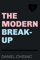 Book cover of The Modern Break-Up