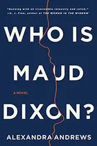 Book cover of Who is Maud Dixon?