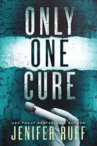 Book cover of Only One Cure