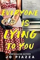 Book cover of Everyone Is Lying to You