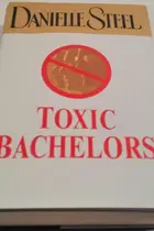 Book cover of Toxic Bachelors