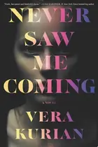 Book cover of Never Saw Me Coming