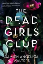 Book cover of The Dead Girls Club