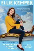 Book cover of My Squirrel Days