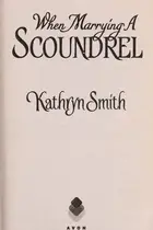 Book cover of When marrying a scoundrel