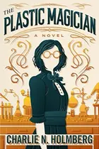 Book cover of The Plastic Magician