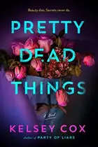 Book cover of Pretty Dead Things