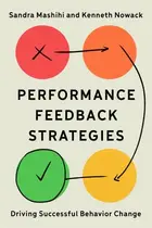 Book cover of Performance Feedback Strategies Driving Successful Behavior Change