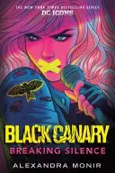 Book cover of Black Canary: Breaking Silence