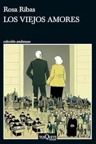Book cover of Los viejos amores