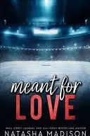 Book cover of Meant For Love - Special Edition