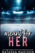 Book cover of Meant for Her - Special Edition