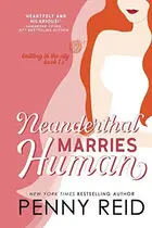 Book cover of Neanderthal Marries Human