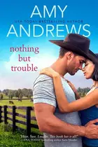 Book cover of Nothing But Trouble
