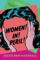 Book cover of Women! in! Peril!