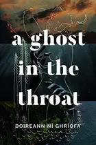 Book cover of A Ghost in the Throat
