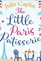 Book cover of Little Paris Patisserie