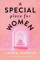 Book cover of A Special Place for Women