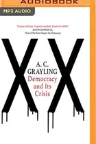 Book cover of Democracy and Its Crisis