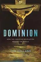 Book cover of Dominion: The Making of the Western Mind