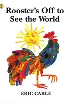 Book cover of Rooster who set out to see the world