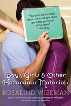 Book cover of Boys, girls, and other hazardous materials