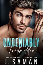 Book cover of Undeniably Forbidden: A Single Dad, Nanny, age-gap Romance
