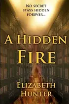 Book cover of A Hidden Fire