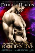 Book cover of Unchained by a Forbidden Love
