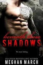 Book cover of Beneath These Shadows