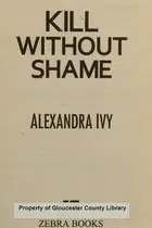 Book cover of Kill Without Shame
