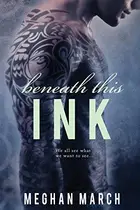 Book cover of Beneath This Ink