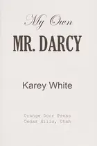 Book cover of My own Mr. Darcy