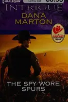 Book cover of The spy wore spurs