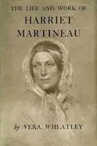 Book cover of the Life and works of Harriet Martineau
