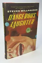 Book cover of Dangerous Laughter Thirteen Stories