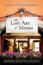 Book cover of The Lost Art of Mixing