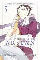 Book cover of The Heroic Legend of Arslan, Vol. 5