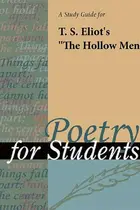 Book cover of A Study Guide for T. S. Eliot's “The Hollow Men”