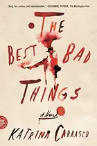 Book cover of The Best Bad Things