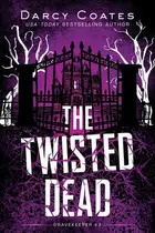 Book cover of The Twisted Dead