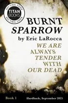 Book cover of We Are Always Tender with Our Dead